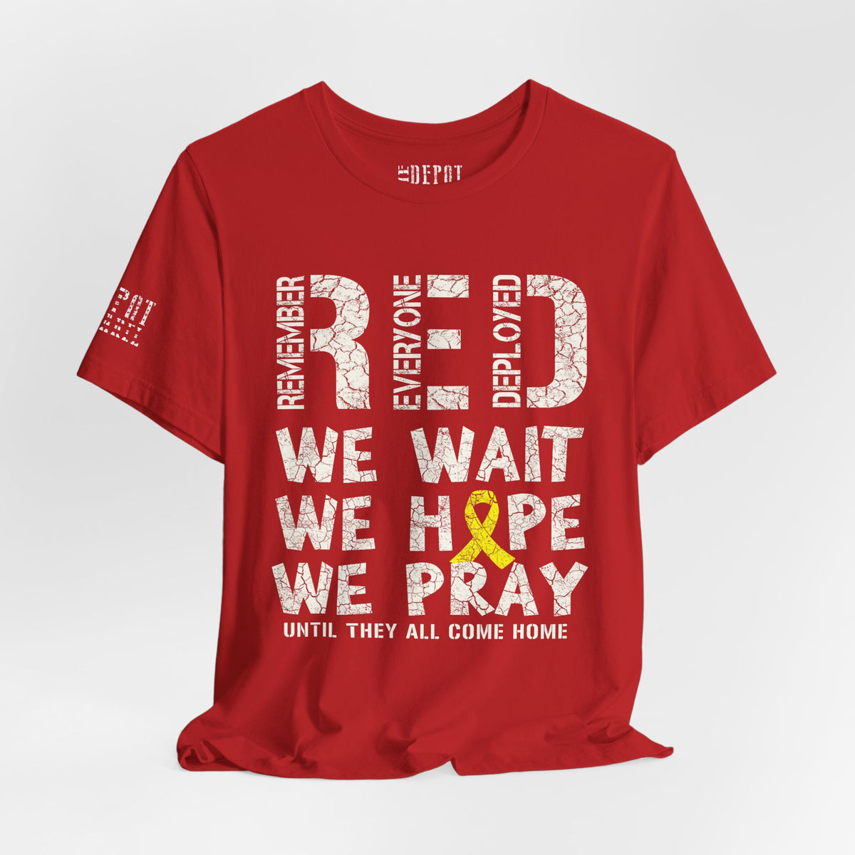 We Wait We Hope We Pray RED Graphic Tee
